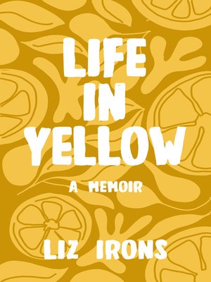 cover image of Life in Yellow